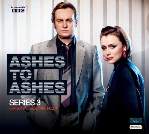 Ashes to Ashes: Series 3 / O.S.T.: Ashes to Ashes: Series 3 (Original Soundtrack)