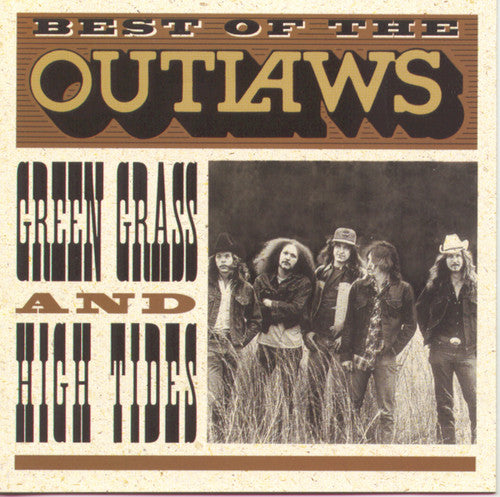 Outlaws: Best of the Outlaws: Green Grass and High Tides