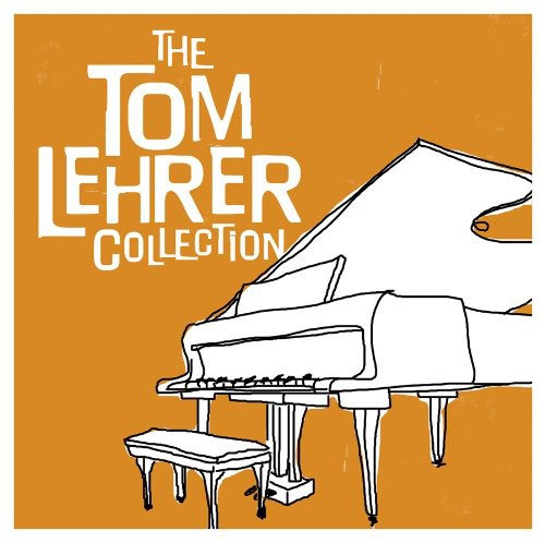 Lehrer, Tom: The Tom Lehrer Collection