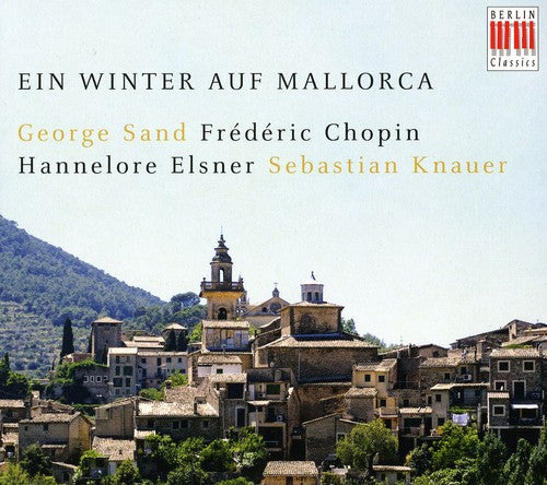 Chopin / Knauer / Elsner: Winter on Majorca