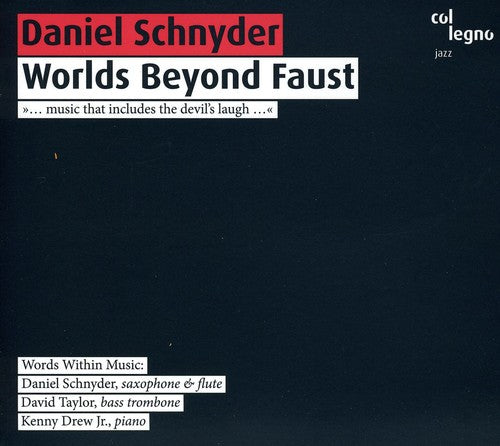 Schnyder, Daniel: Worlds Beyond Faust