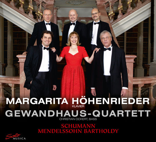 Schumann / Mendelssohn / Hohenrieder / Ockert: Chamber Music with Piano