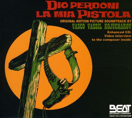 Dio Perdoni La Mia Pistola / O.S.T.: Dio Perdoni la Mia Pistola (God Will Forgive My Pistol) (Original Soundtrack)