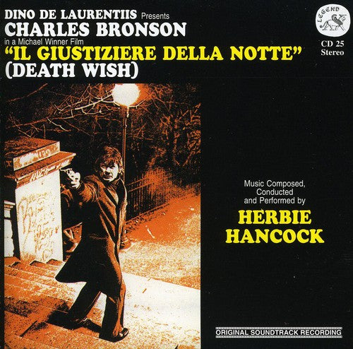 Hancock, Herbie: Il Giustiziere Della Notte (Death Wish) (Original Soundtrack Recording)