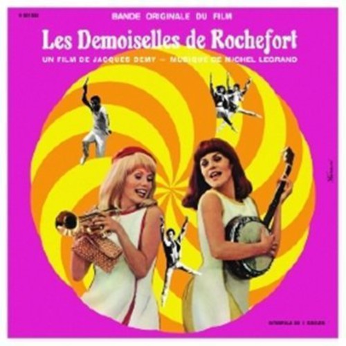 Legrand, Michel: Les Demoiselles De Rochefort  (The Young Girls of Rochefort) (Original Soundtrack)