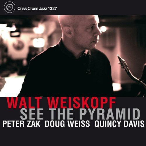 Weiskopf, Walt: See the Pyramid