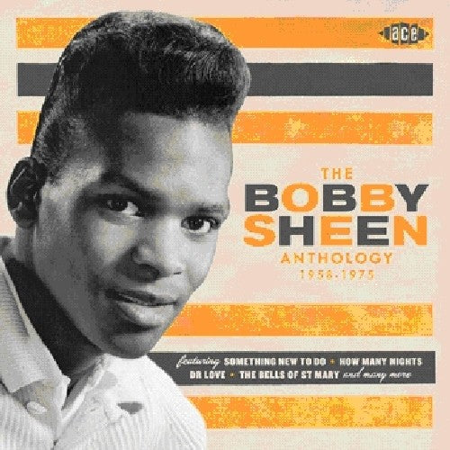 Bobby Sheen Anthology 1958-75: Bobby Sheen Anthology 1958-75