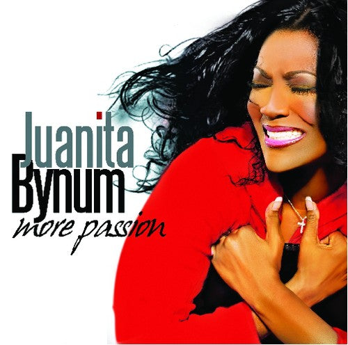 Bynum, Juanita: More Passion