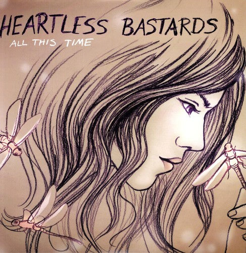 Heartless Bastards: All This Time