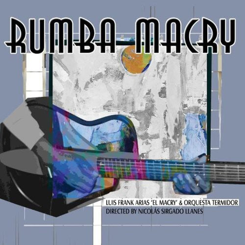 Arias, Luis Frank: Rumba Macry