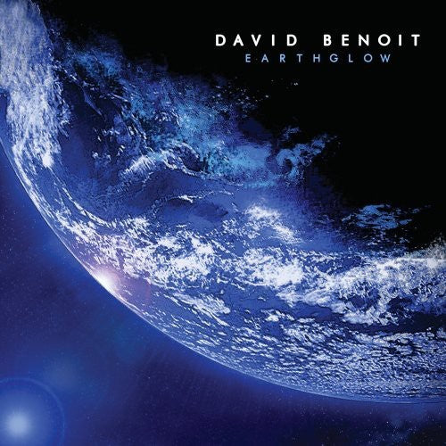 Benoit, David: Earthglow