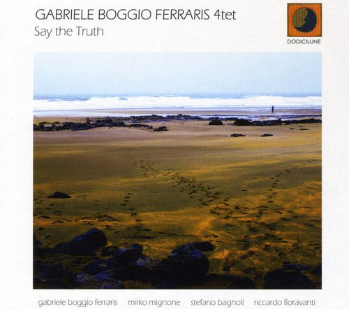 Boggio, Gabriele Ferraris Quartet: Say the Truth