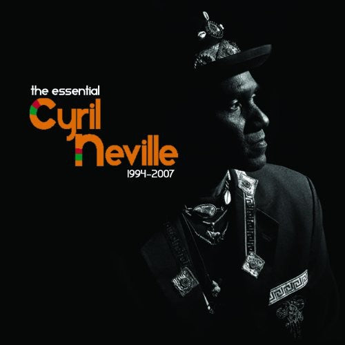 Neville, Cyril: The Essential Cyril Neville 1994-2007