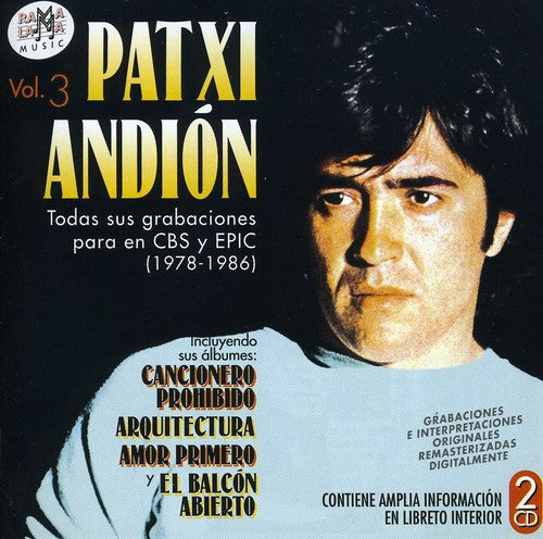 Andion, Patxi: Todas Sus Grabaciones Para CBS Y Epic (1978-1986)