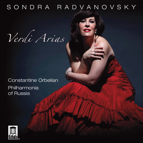 Verdi / Radvanovsky / Phil of Russia / Orbelian: Verdi Arias