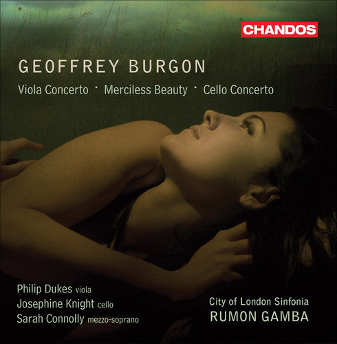 Burgon / Connolly / Dukes / Knight / Gamba: Violin Concerto / Merciless Beauty / Cello Cto