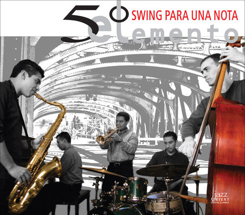 5th Element: Swing Para Una Nota [Swing For A Single Note]