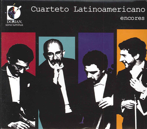 Cuarteto Latinoamericano: Encores