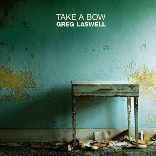 Laswell, Greg: Take a Bow