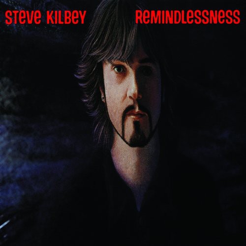 Kilbey, Steve: Remindlessness