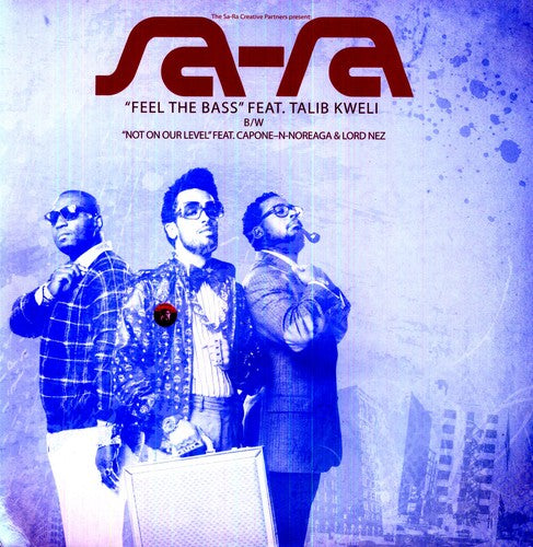 Sa-Ra: Feel the Bass / Not on Our Level