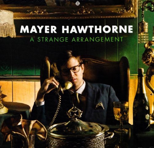 Hawthorne, Mayer: Strange Arrangement