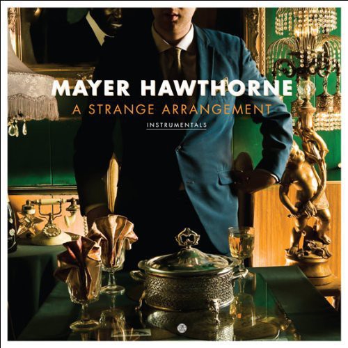 Hawthorne, Mayer: Strange Arrangement Instrumentals