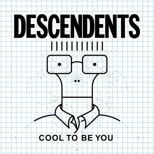 Descendents: Cool To Be You