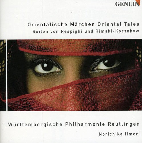 Respighi / Rimsky-Korsakov / Limori / Bossert: Oriental Tales