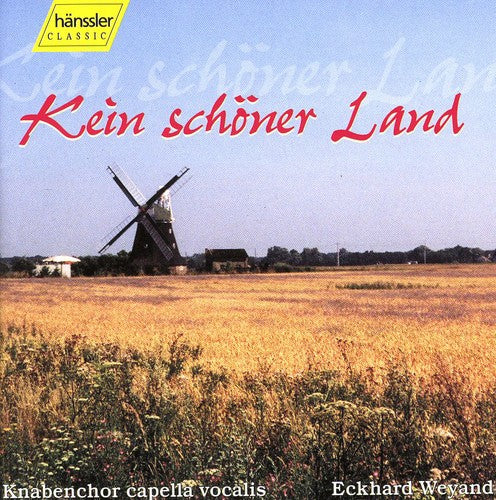 Knabenchor Capella Vocalis / Weyand: Kein Schoner Land