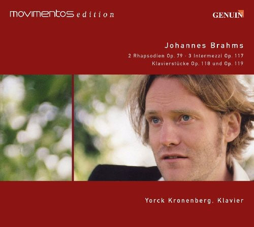 Brahms / Kronenberg: 2 Rhapsodies / 3 Intermezzos / Piano Pieces