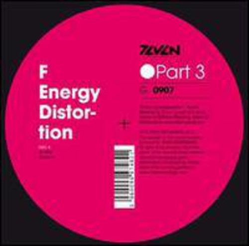 F: Energy Distortion [Pt. 3] [EP] [Single]