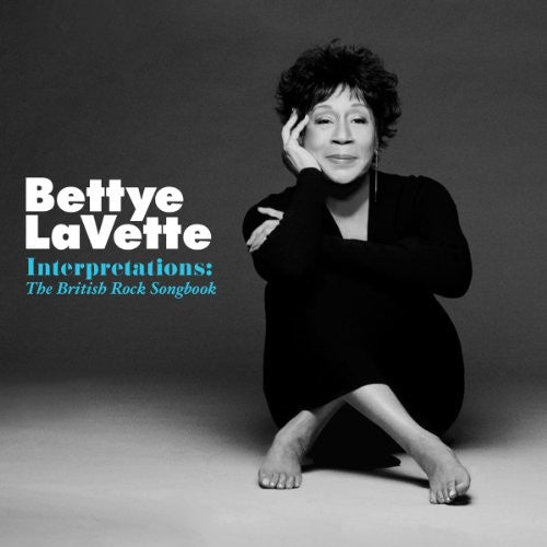 Lavette, Bettye: Interpretations: The British Rock Songbook