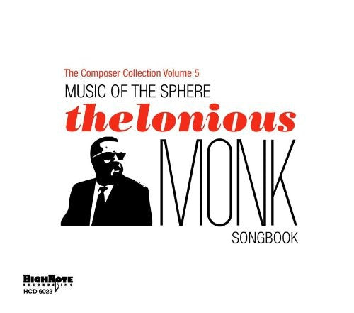 Music of the Sphere: Thelonious Monk Songbook / Va: Music Of The Sphere: The Thelonious Monk Songbook