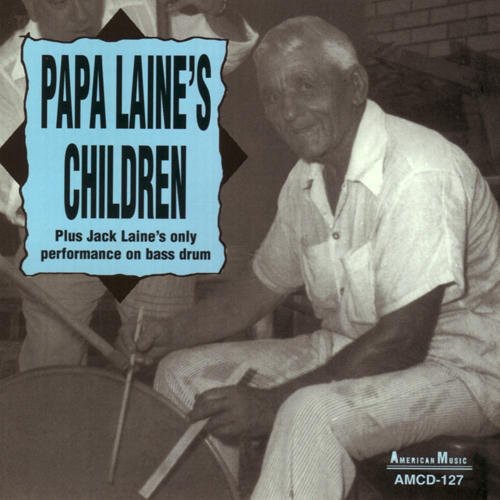 Laine, Jack: Papa Laine's Children