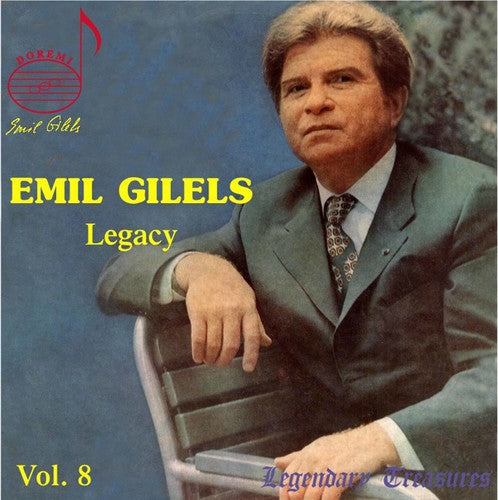 Gilels, Emil: Legacy 8