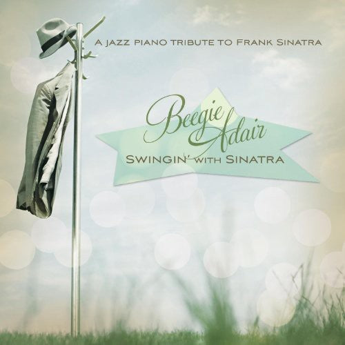 Adair, Beegie: Swingin with Sinatra