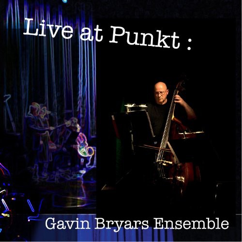 Bryars, Gavin: Live at Punkt