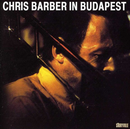 Barber, Chris: In Budapest