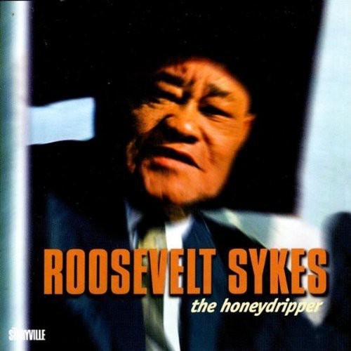 Sykes, Roosevelt: Honeydripper