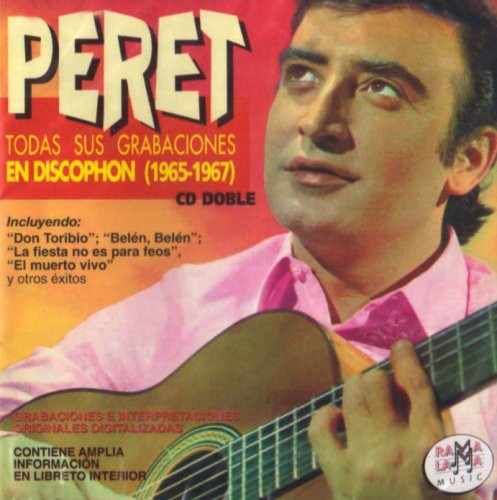 Peret: Sus Grabaciones En Discophon