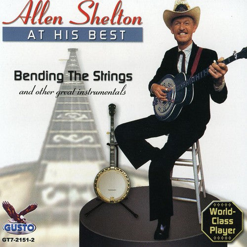 Shelton, Allen: At His Best