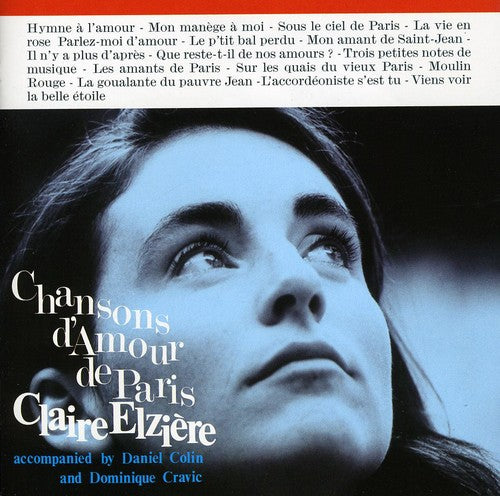 Elziere, Claire / Colin, Daniel / Cravic, Daniel: Chansons Damour de Paris