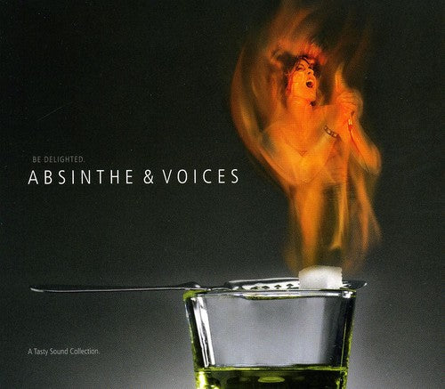 Tasty Sound Collection: Absinthe & / Various: Tasty Sound Collection: Absinthe and Voices