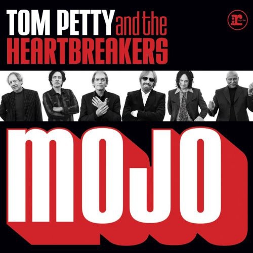 Petty, Tom & Heartbreakers: Mojo