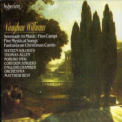 Vaughan Williams / Coryson Singers / Eco: Serenade to Music / Flos Campi