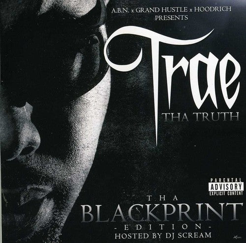 Trae Tha Truth: Blackprint Edition