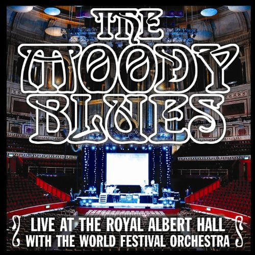 Moody Blues: Live At The Royal Albert Hall With The World Festival Orchestra