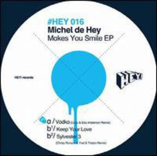 De Hey, Michel: Makes You Smile