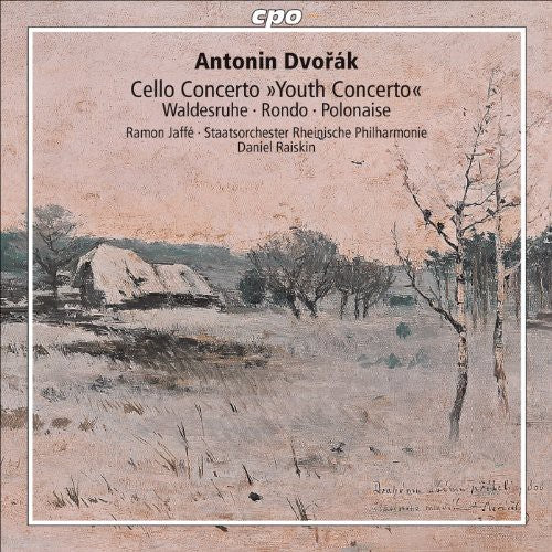 Dvorak / Jaffe / Raiskin / Sorp: Youth Cello Concerto Waldesruhe Rondo Polonaise